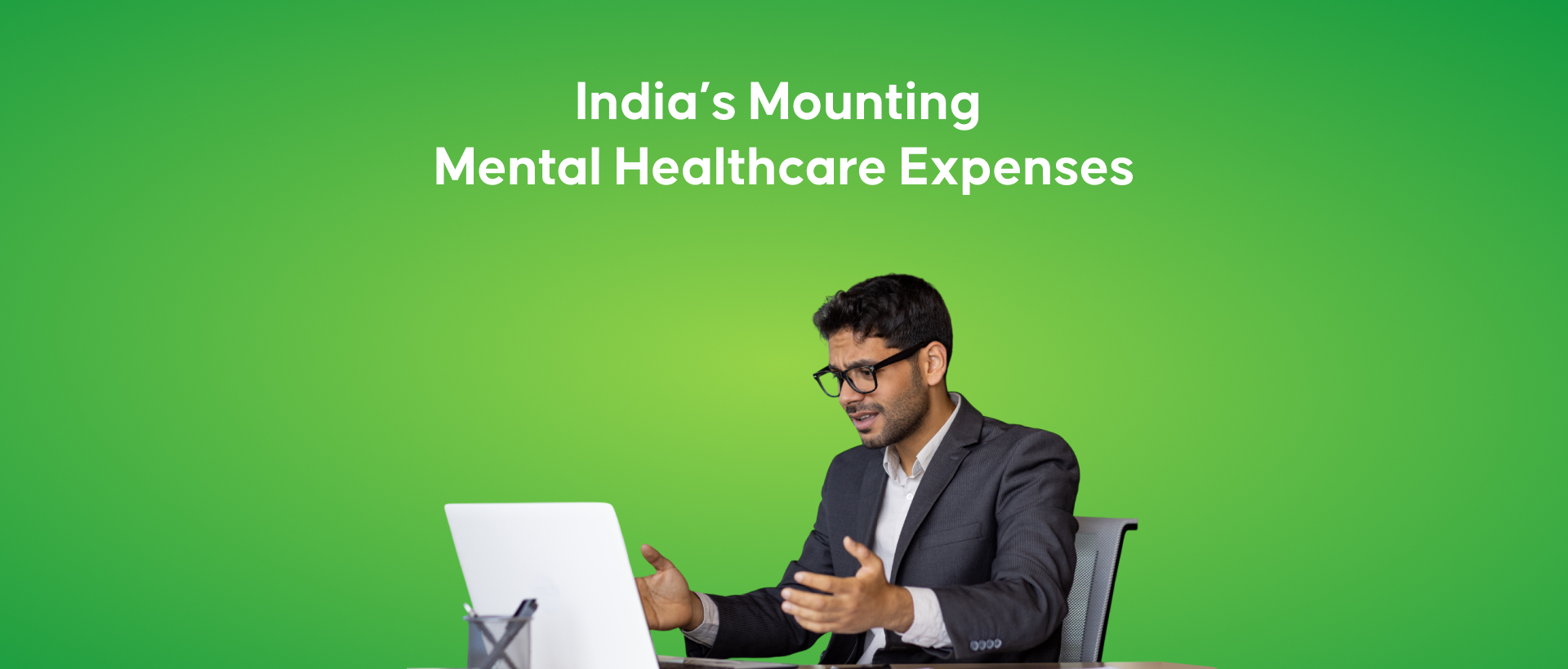 Image showing a worried person calculating healthcare expenses, symbolizing rising mental healthcare costs in India.